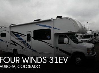 Used 2025 Thor Motor Coach Four Winds 31EV available in Aurora, Colorado