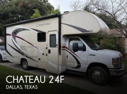 Used 2018 Thor Motor Coach Chateau 24F available in Dallas, Texas