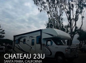Used 2017 Thor Motor Coach Chateau 23U available in Santa Maria, California