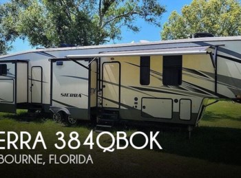Used 2018 Forest River Sierra 384QBOK available in Melbourne, Florida
