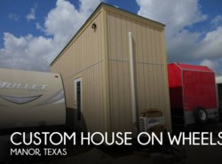 Used 2023 Custom  House On Wheels Luxury available in Manor, Texas