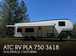 Used 2025 ATC Pla 750 RV 3618 available in Placerville, California